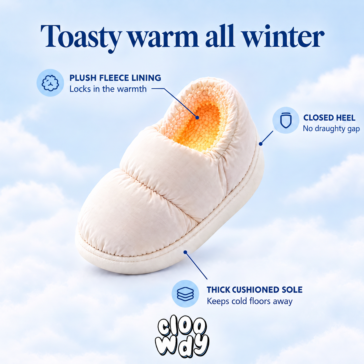 Toasty warm all winter: plush fleece lining, closed heel, thick cushioned sole